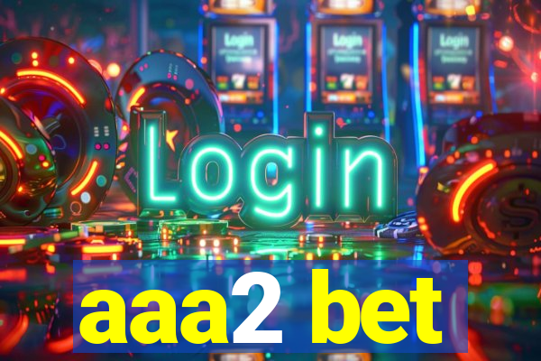 aaa2 bet